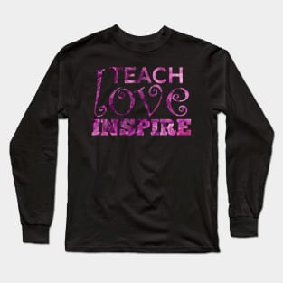 Teach Love Inspire purple text Long Sleeve T-Shirt